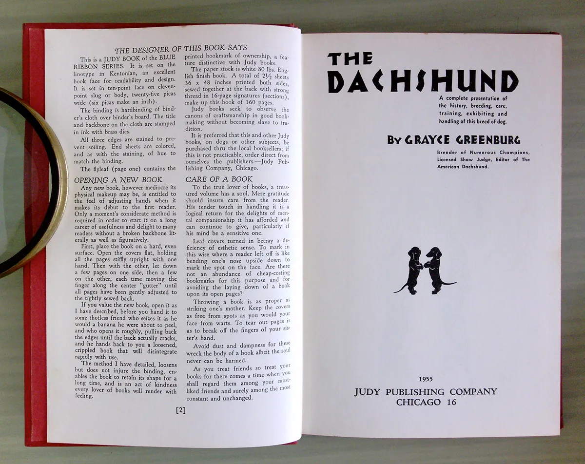 Instead of a frontispiece featuring of an adorable wiener dog, the publisher chose to insert a didactic, almost rabid, lesson on the respectful handling of books.